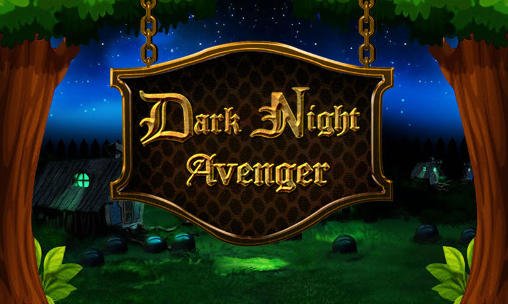 download Dark night avenger: Magic ride apk